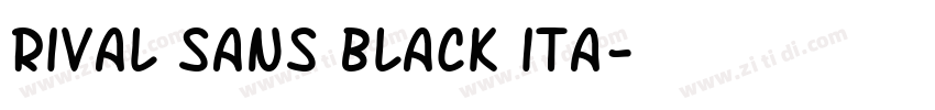 Rival Sans Black ita字体转换